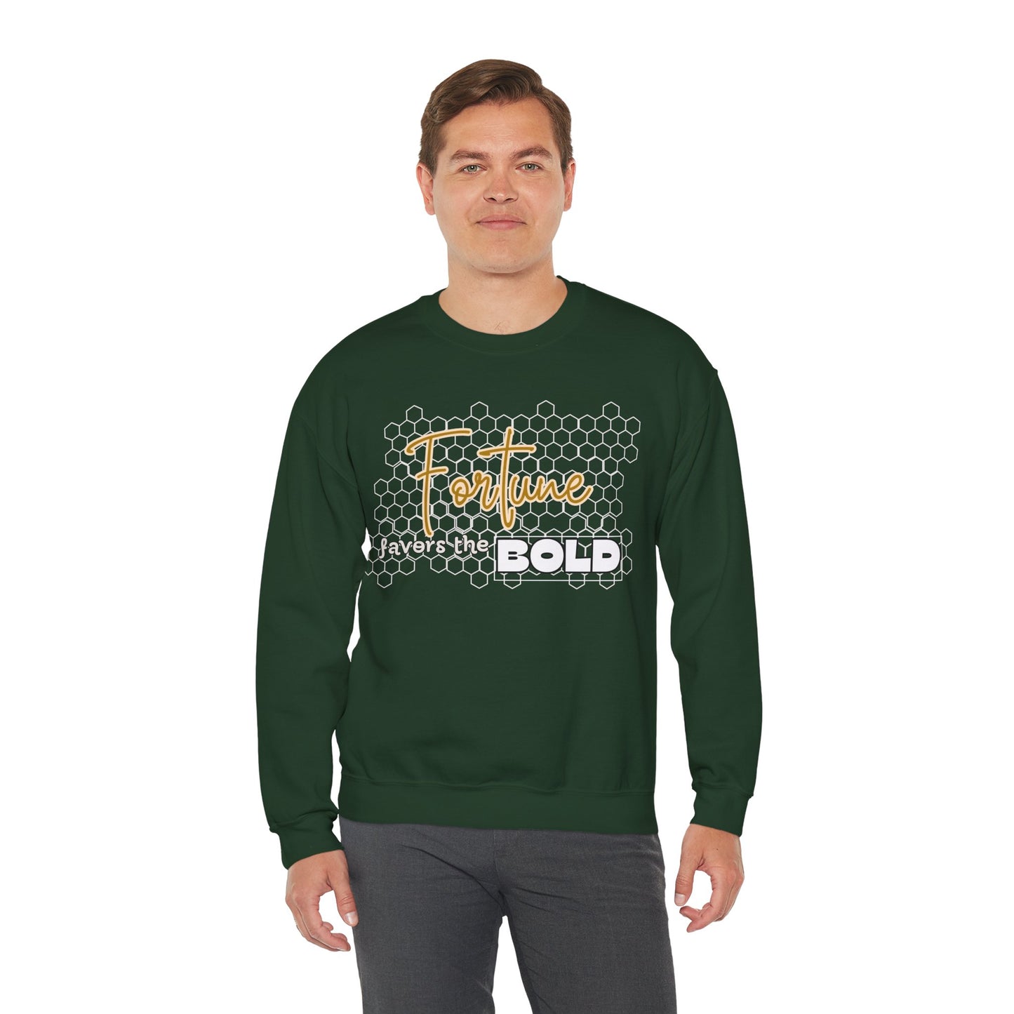Fortune Favors the Bold Sweatshirt for Bold Person Fortune Comfortable Sweatshirt Perfect Gift for Goal Minded Life lesson Quote Sweatshirt