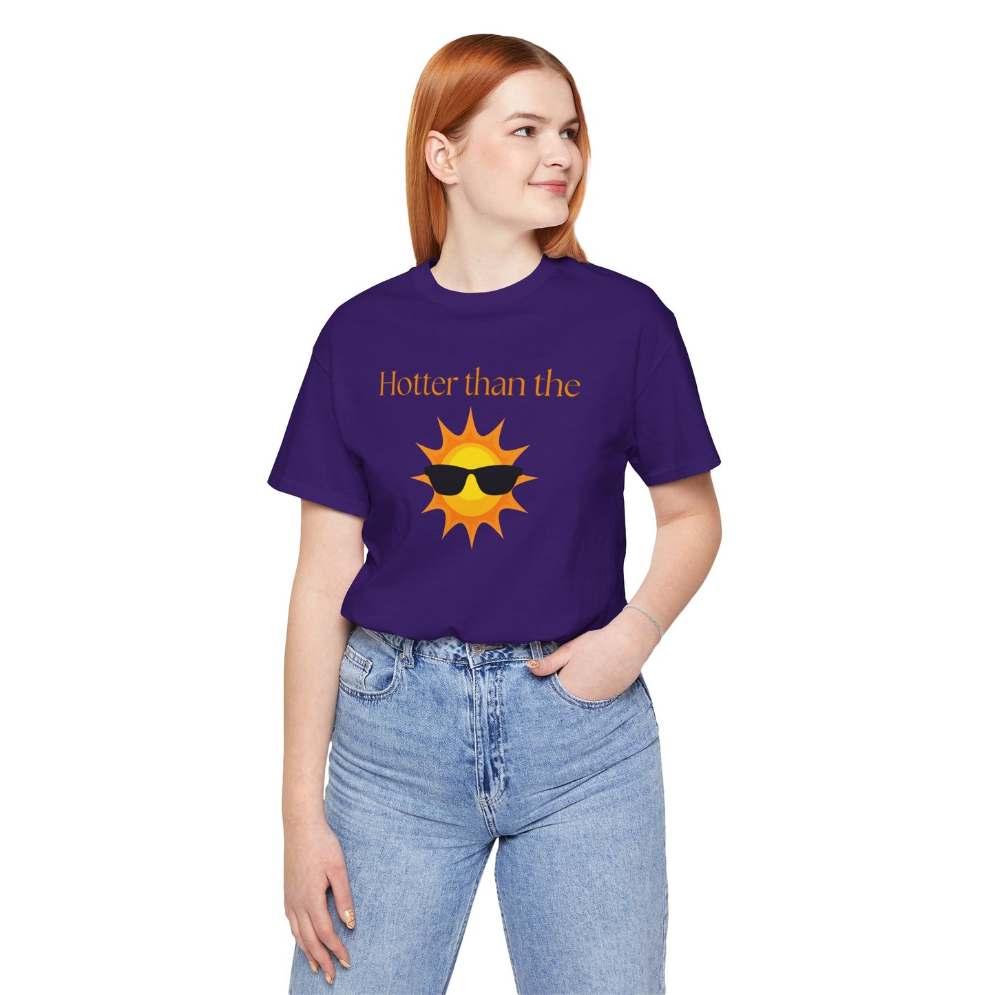 Hotter than the Sun - Unisex Jersey Short Sleeve Tee Perfect Summer Shirt Perfect Vacation Shirt Vacay Shirt Slay Shirt Summer Trendy Shirt