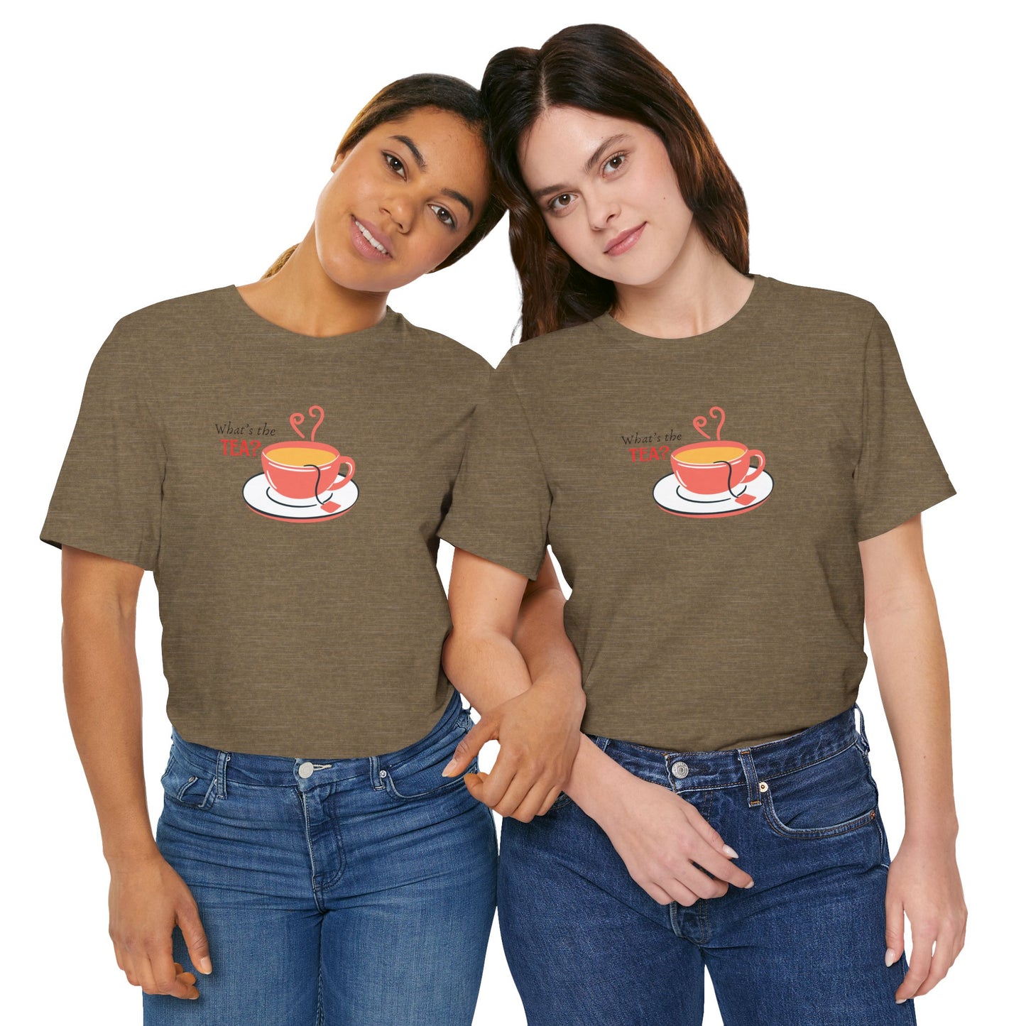 What's The Tea Shirt Viral Meme T-shirt Funny Meme Shirt Happy Shirt Women T-shirt Perfect for Bestie T-shirt Best Friend Shirt Gossip Shirt