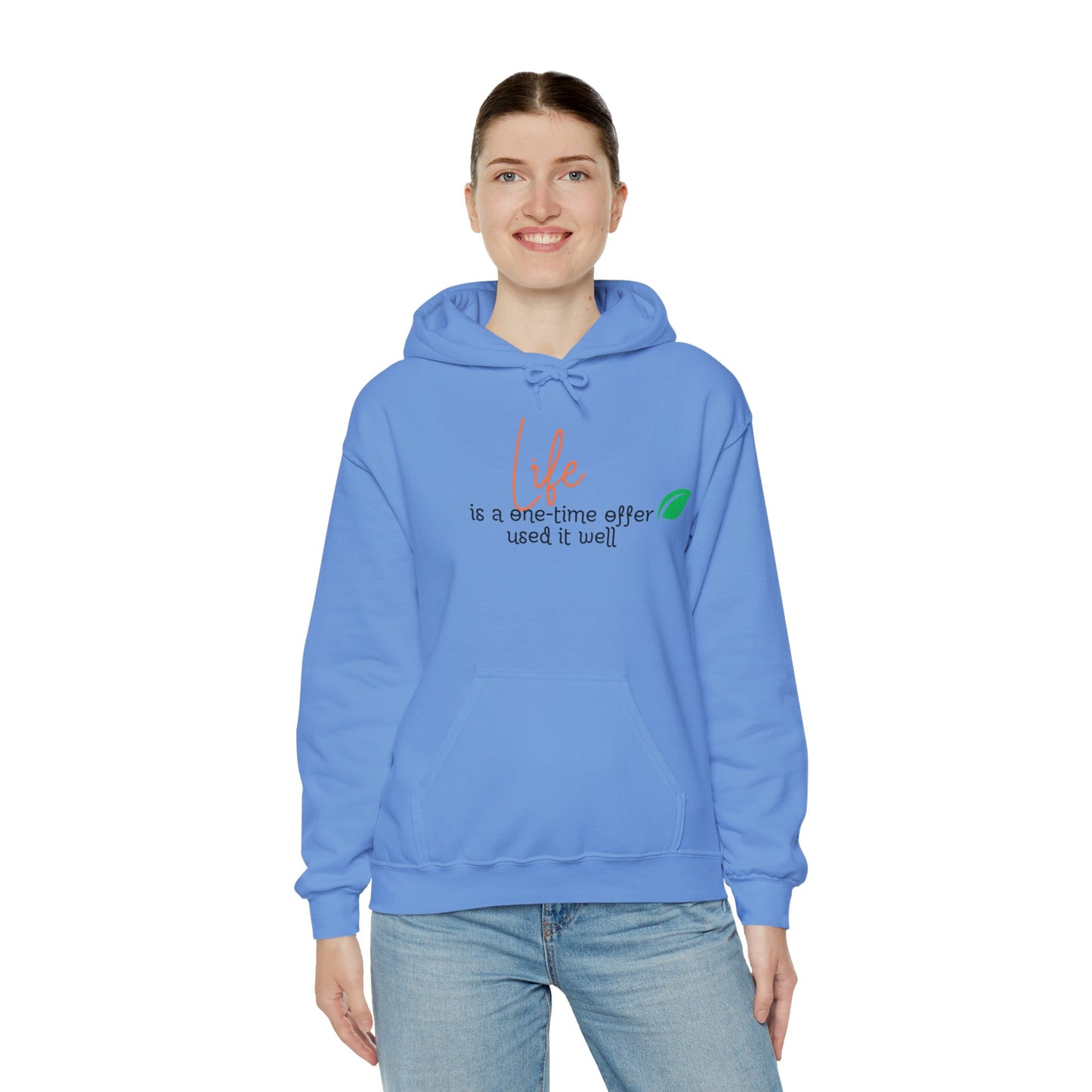 Life is a one time offer used it well Hoodie Talk Hoodie Responsible Quote Hoodie Self Reminder Hoodie Smartass Hoodie Saying Hoodie
