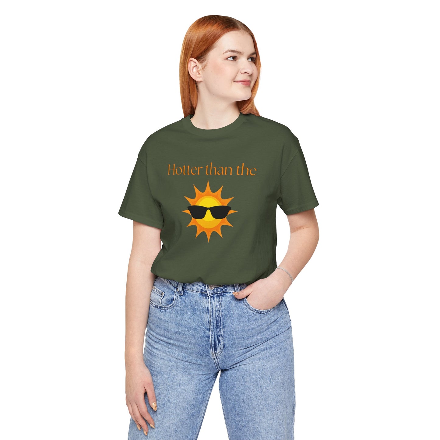 Hotter than the Sun - Unisex Jersey Short Sleeve Tee Perfect Summer Shirt Perfect Vacation Shirt Vacay Shirt Slay Shirt Summer Trendy Shirt