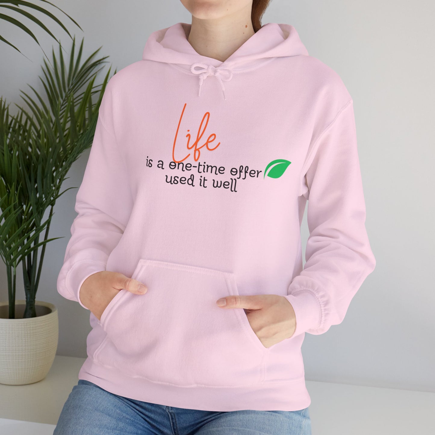 Life is a one time offer used it well Hoodie Talk Hoodie Responsible Quote Hoodie Self Reminder Hoodie Smartass Hoodie Saying Hoodie