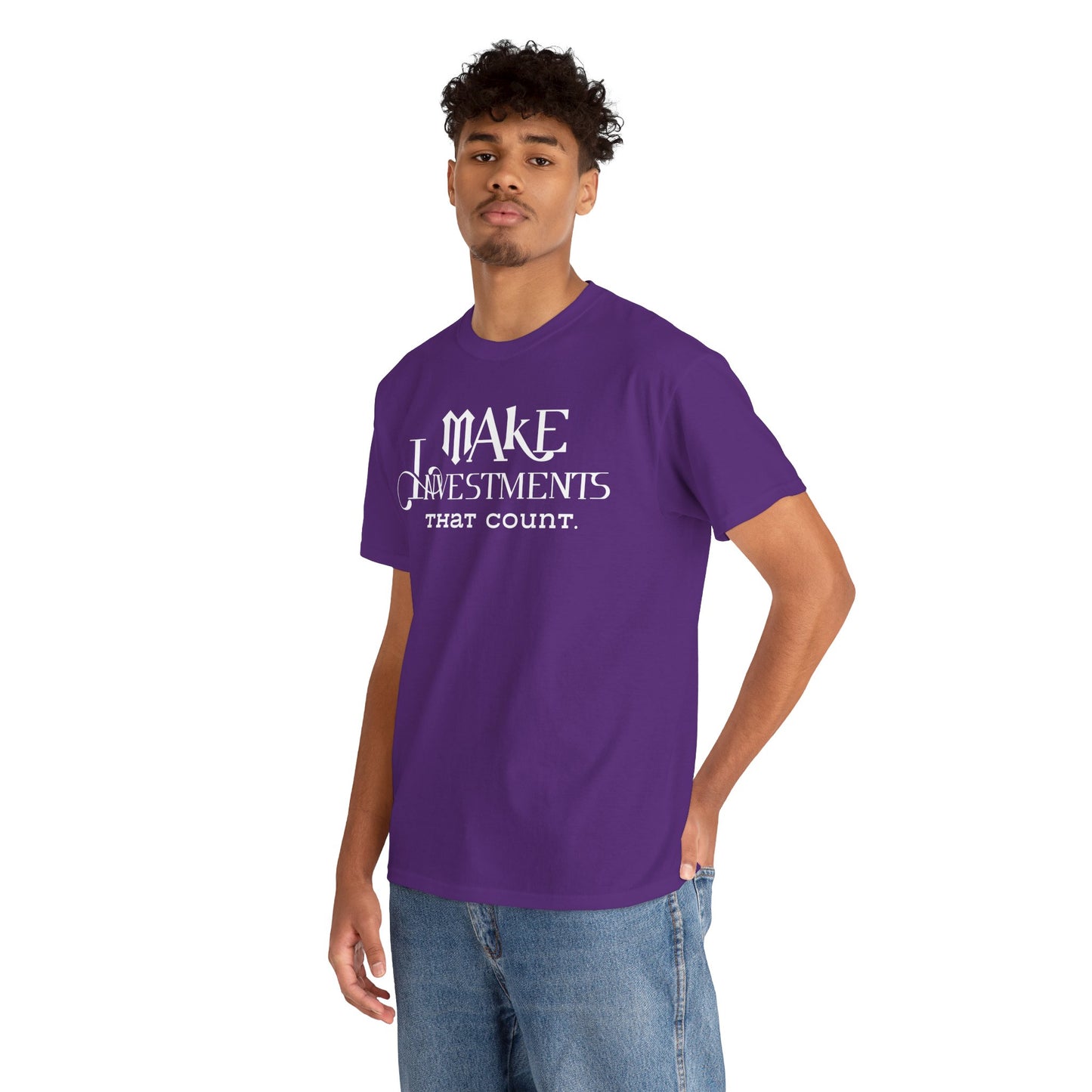 Make Investments That Count Cotton Tee Investment Shirt with Financial Literary Smartass Shirt Positive Saying Quote Shirt Life Lesson Shirt