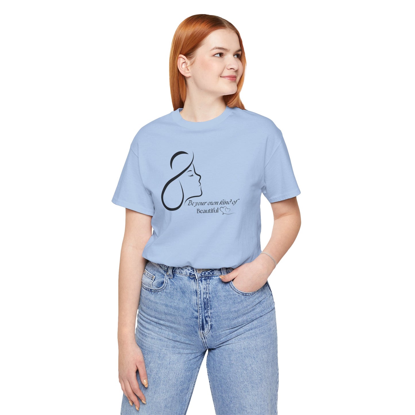 Self Love Shirt Self Reminder shirt Be Your Own Kind of Beautiful Shirt Strong Women Shirt Love Shirt Shirt for Women Shirt for Girls