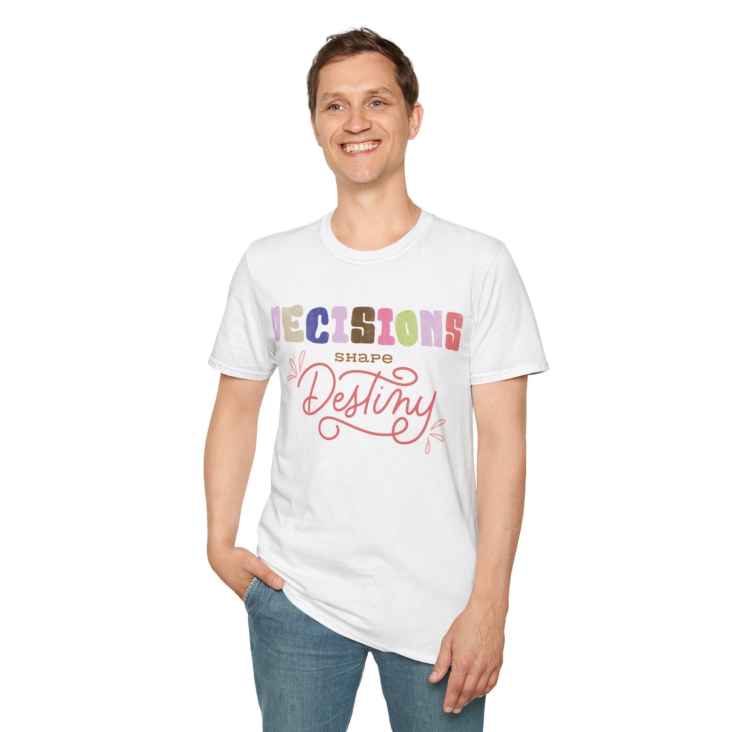Decisions Shapes Destiny Shirt Right Direction Shirt Perfect Inspirational Quote Shirt Positive Saying Shirt Popular Shirt Trendy Shirt