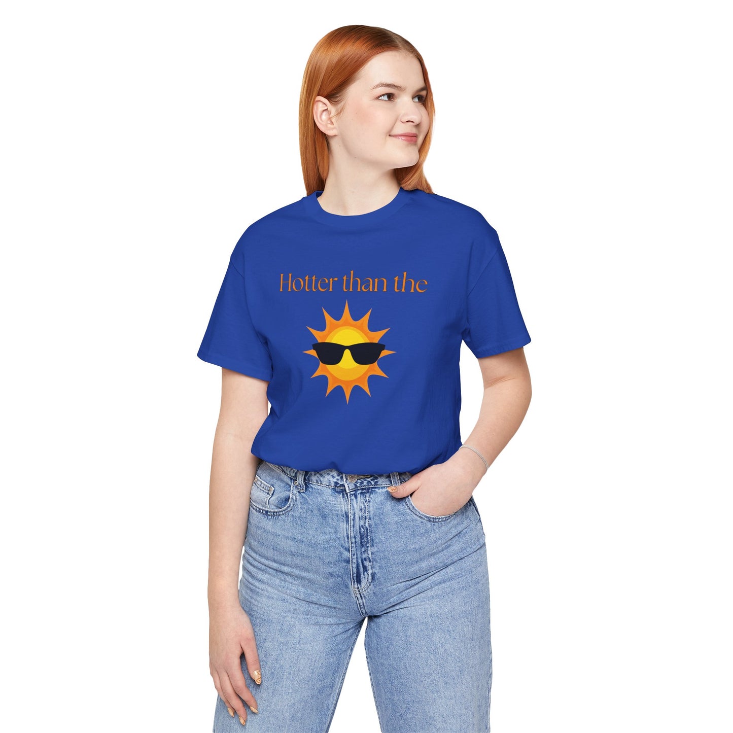 Hotter than the Sun - Unisex Jersey Short Sleeve Tee Perfect Summer Shirt Perfect Vacation Shirt Vacay Shirt Slay Shirt Summer Trendy Shirt