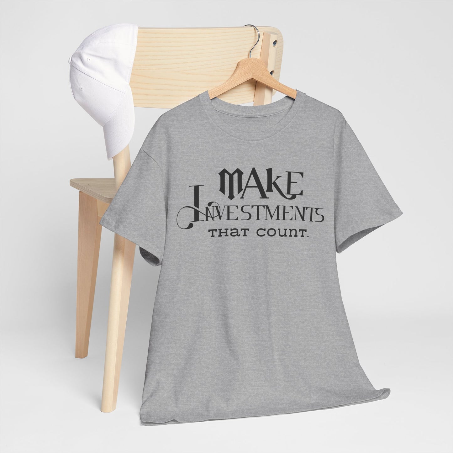 Make Investments That Count Cotton Tee Investment Shirt with Financial Literary Smartass Shirt Positive Saying Quote Shirt Life Lesson Shirt