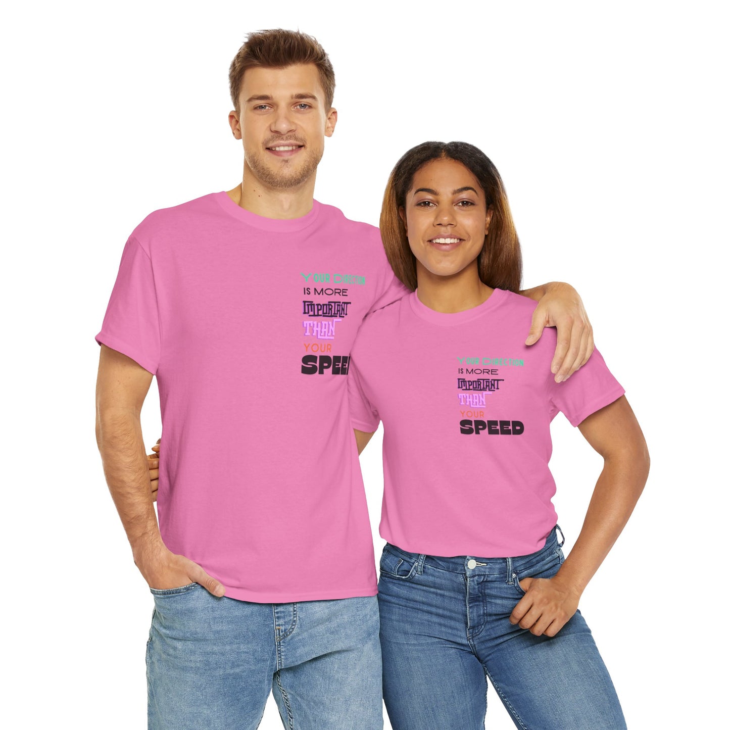 Your Direction is more Important than your Speed T-shirt Responsible Quote Shirt Self Love Shirt Inspirational Shirt Mental Health Shirt