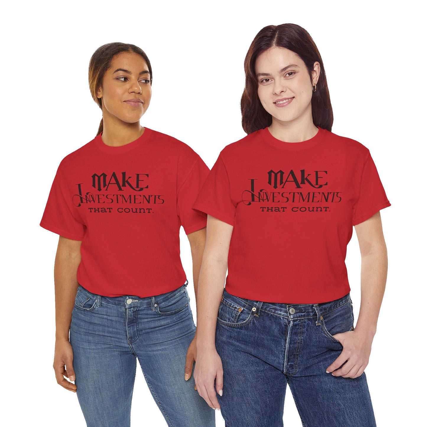 Make Investments That Count Cotton Tee Investment Shirt with Financial Literary Smartass Shirt Positive Saying Quote Shirt Life Lesson Shirt