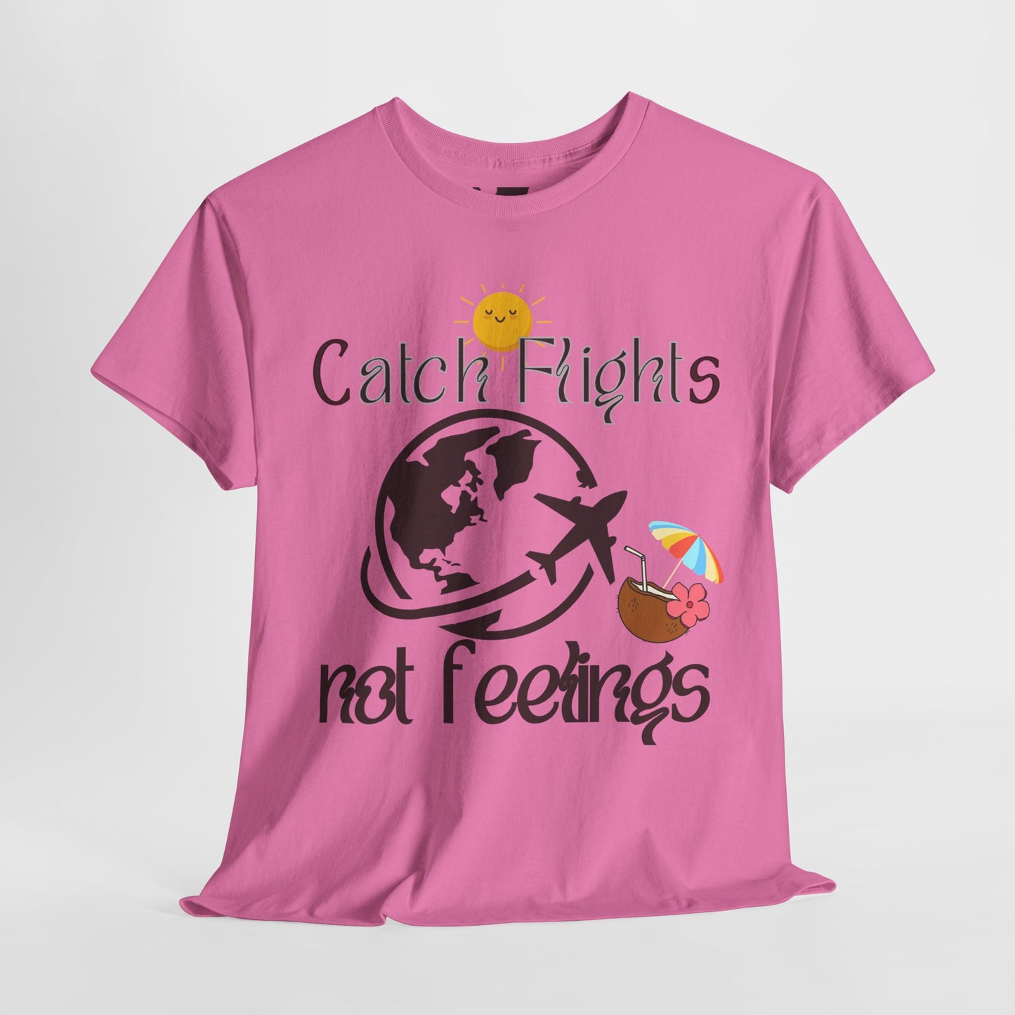 Catch Flights Not Feelings T-shirt Unisex Shirt Summer Shirt Airport Shirt Summer Vibe Shirt Trendy Summer Shirt Viral Summer Shirt Unisex