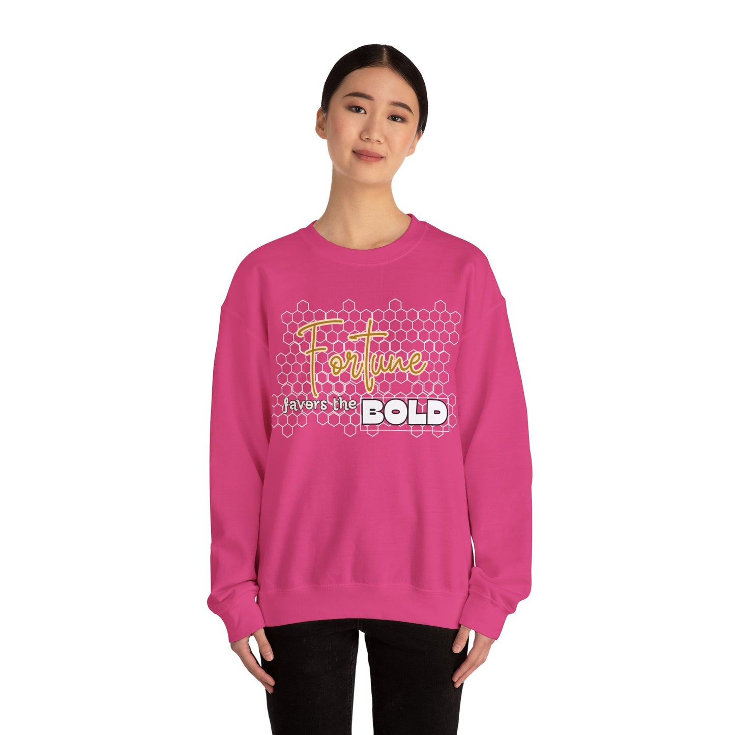Fortune Favors the Bold Sweatshirt for Bold Person Fortune Comfortable Sweatshirt Perfect Gift for Goal Minded Life lesson Quote Sweatshirt