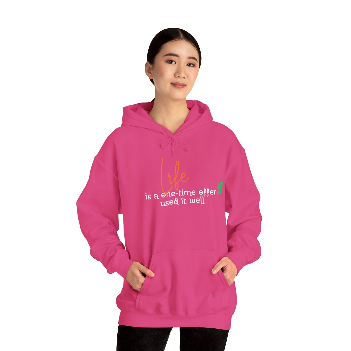 Life is a one time offer used it well Hoodie Talk Hoodie Responsible Quote Hoodie Self Reminder Hoodie Smartass Hoodie Saying Hoodie