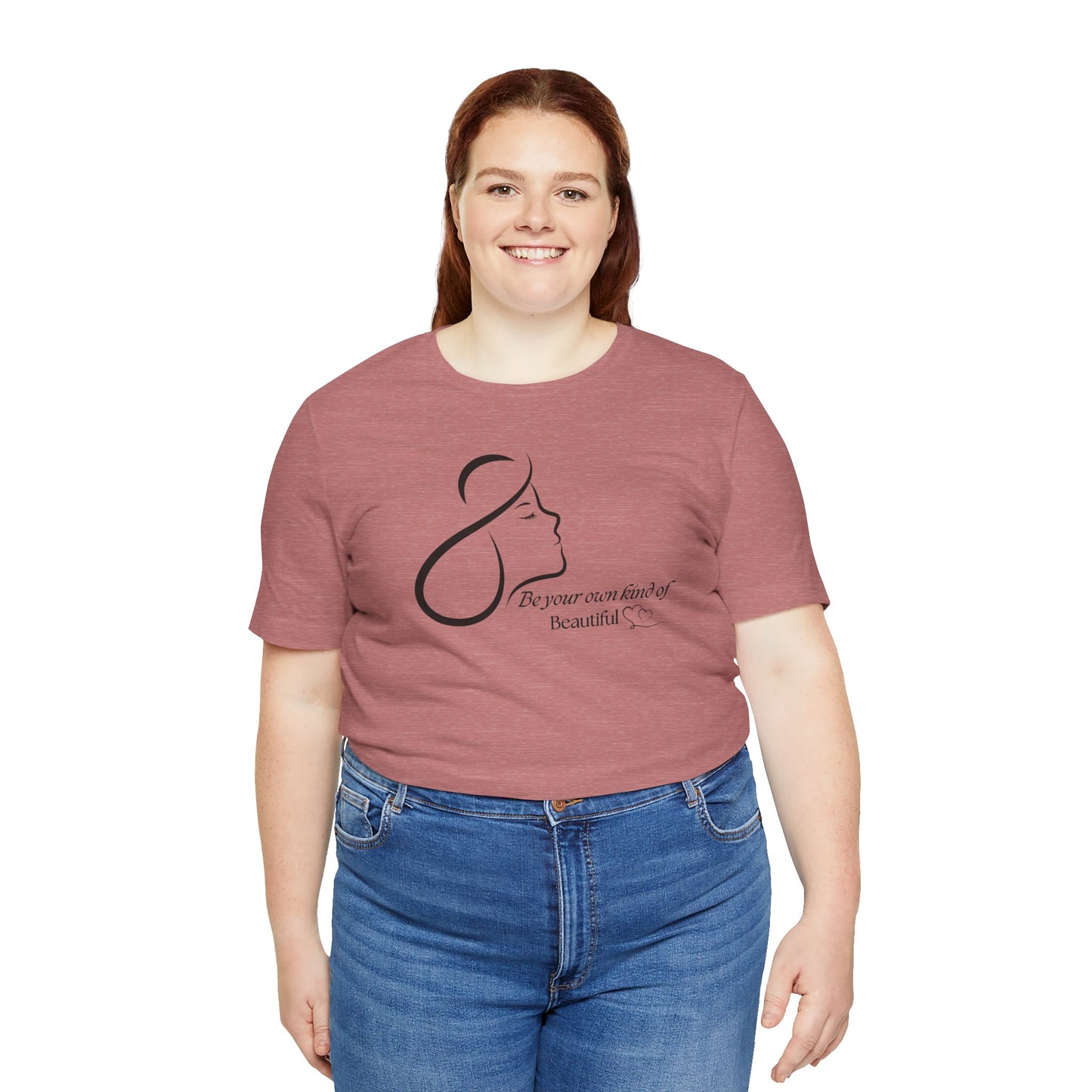 Self Love Shirt Self Reminder shirt Be Your Own Kind of Beautiful Shirt Strong Women Shirt Love Shirt Shirt for Women Shirt for Girls
