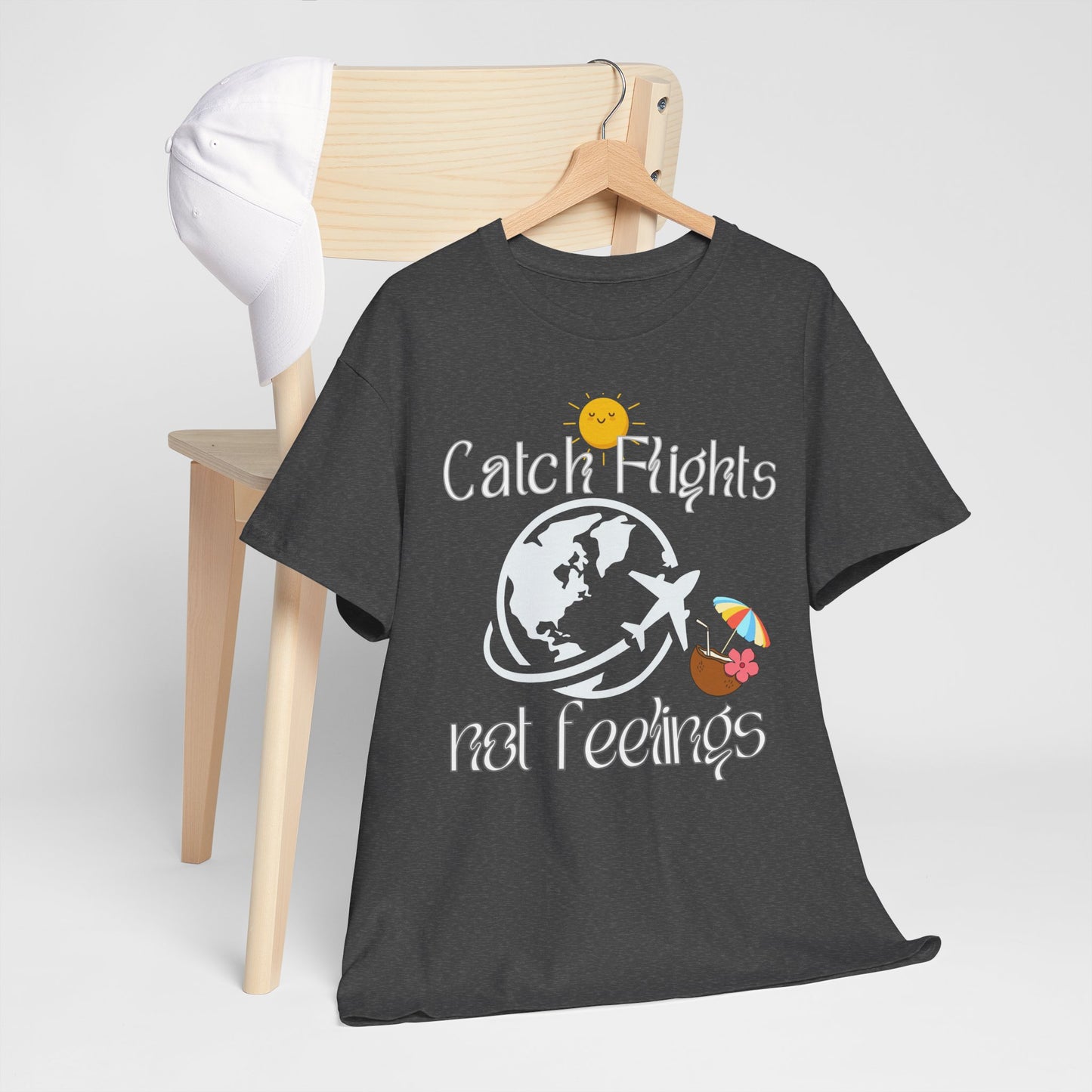 Catch Flights Not Feelings T-shirt Unisex Shirt Summer Shirt Airport Shirt Summer Vibe Shirt Trendy Summer Shirt Viral Summer Shirt Unisex