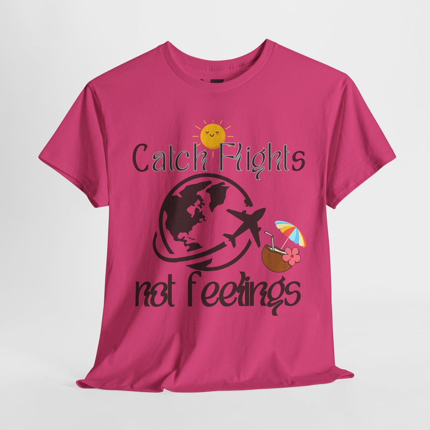 Catch Flights Not Feelings T-shirt Unisex Shirt Summer Shirt Airport Shirt Summer Vibe Shirt Trendy Summer Shirt Viral Summer Shirt Unisex