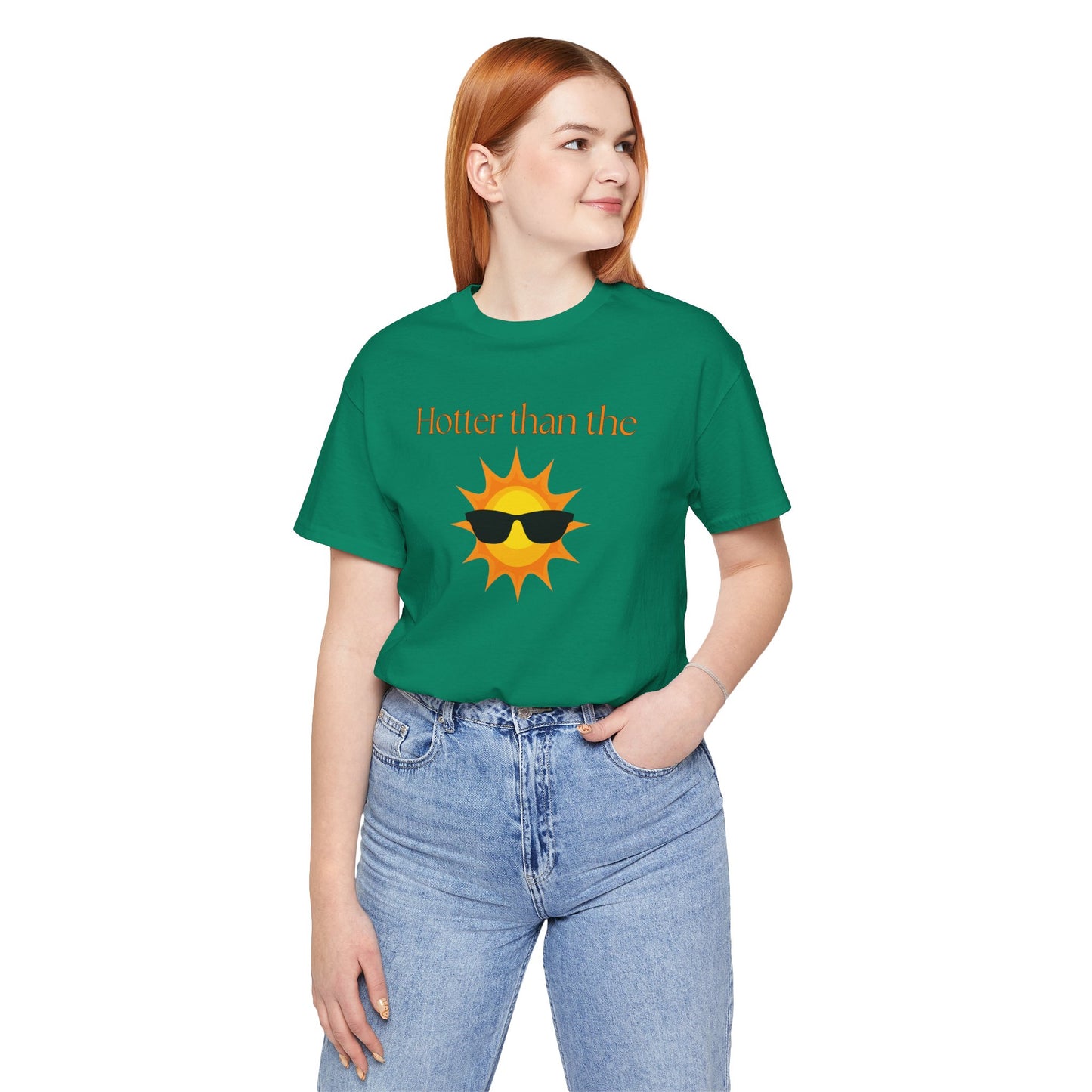 Hotter than the Sun - Unisex Jersey Short Sleeve Tee Perfect Summer Shirt Perfect Vacation Shirt Vacay Shirt Slay Shirt Summer Trendy Shirt