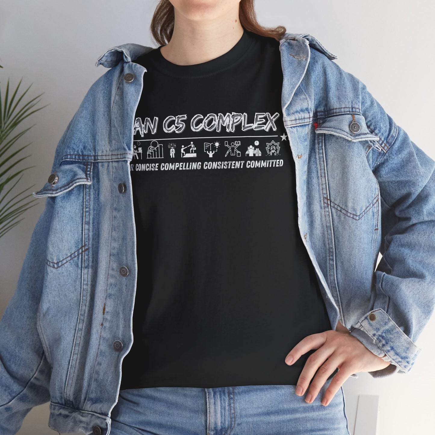 Plan C5 Complex Tee Motivational T-shirt Smartass Shirt Inspirational Shirt Self Motivating Shirt Self Love Shirt Mental Health Shirt