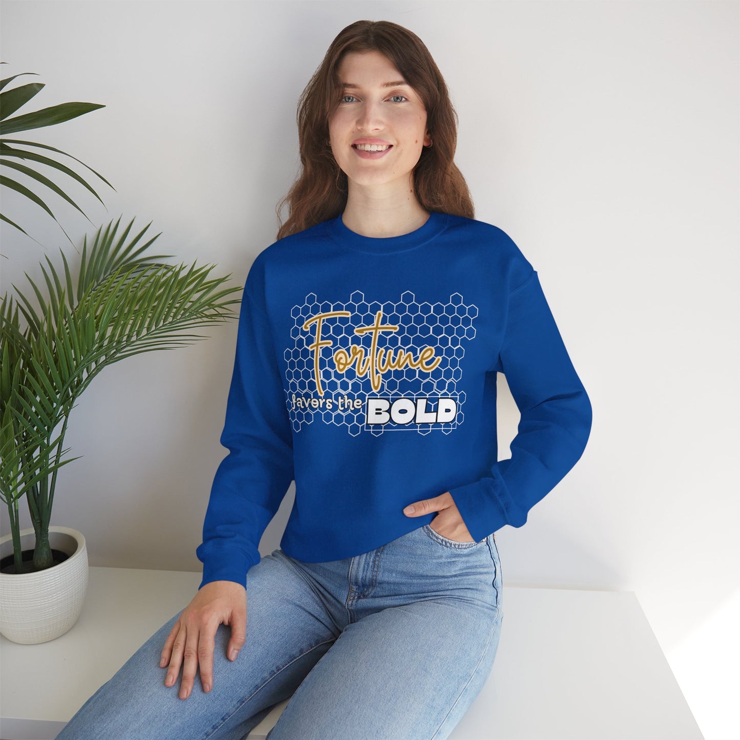 Fortune Favors the Bold Sweatshirt for Bold Person Fortune Comfortable Sweatshirt Perfect Gift for Goal Minded Life lesson Quote Sweatshirt