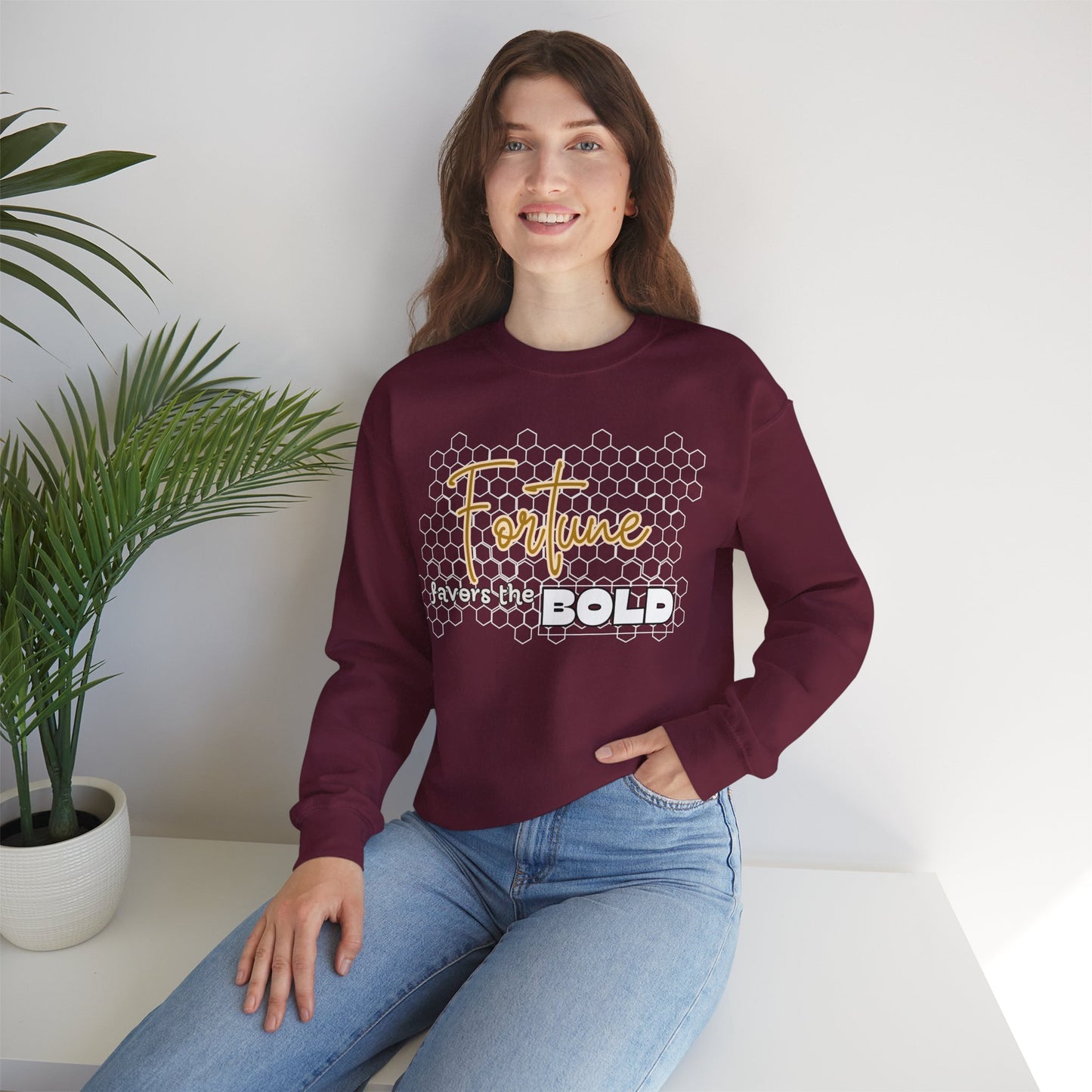 Fortune Favors the Bold Sweatshirt for Bold Person Fortune Comfortable Sweatshirt Perfect Gift for Goal Minded Life lesson Quote Sweatshirt