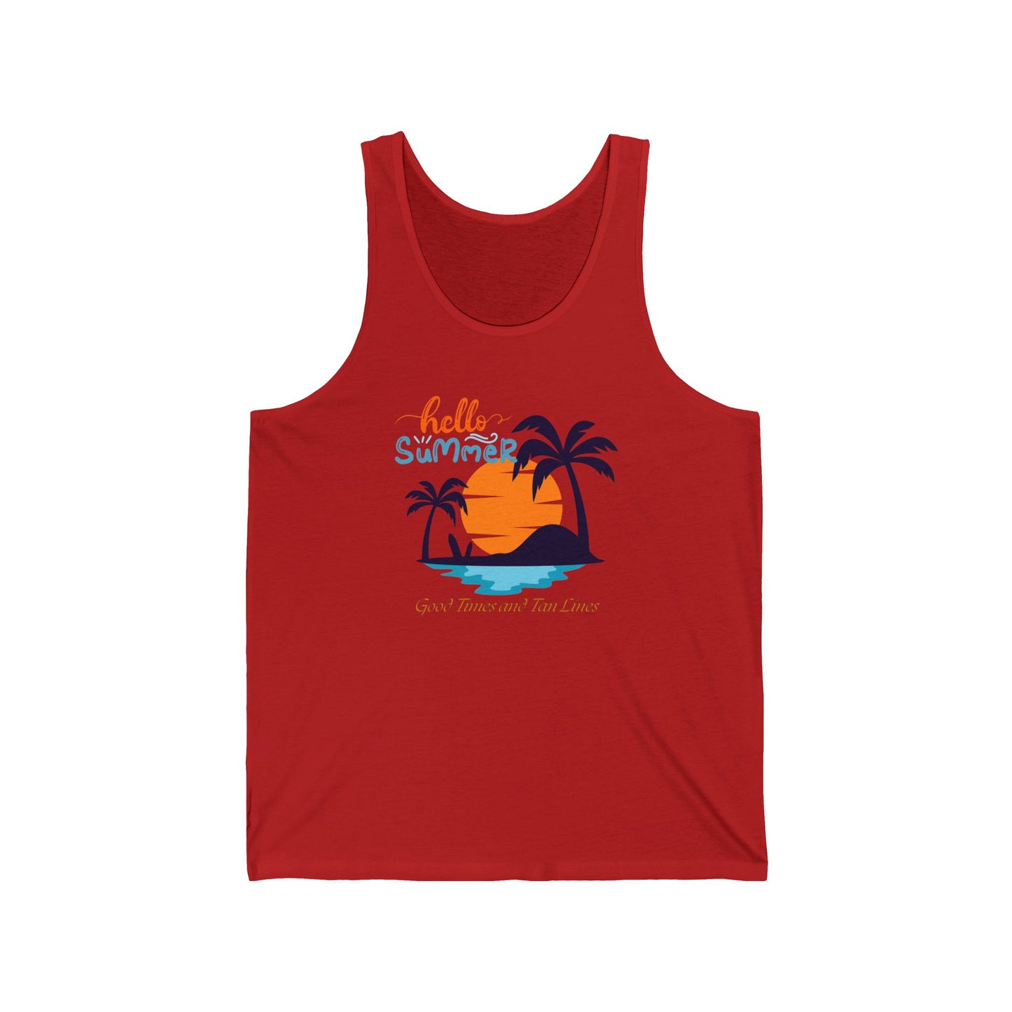Hello Summer Good Times and Tan Lines - Unisex Jersey Tank Summer Tanktop for MenTrendy Summer Top Summer Tanktop for girls Family Tanktop