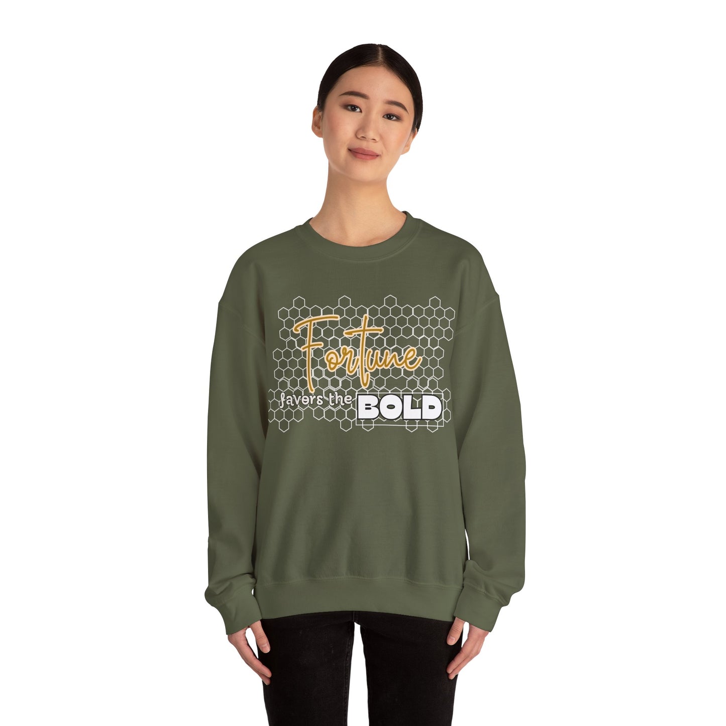 Fortune Favors the Bold Sweatshirt for Bold Person Fortune Comfortable Sweatshirt Perfect Gift for Goal Minded Life lesson Quote Sweatshirt