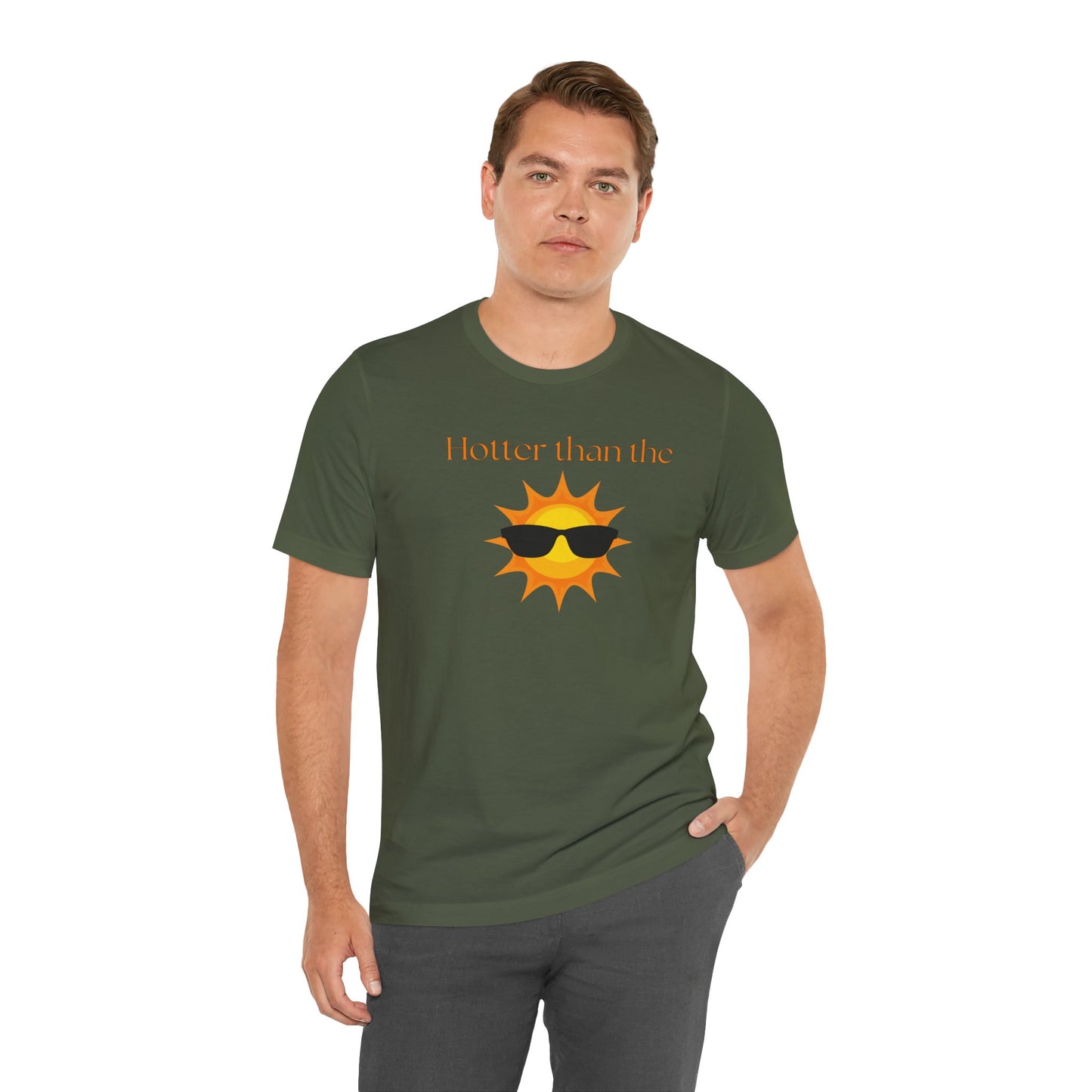 Hotter than the Sun - Unisex Jersey Short Sleeve Tee Perfect Summer Shirt Perfect Vacation Shirt Vacay Shirt Slay Shirt Summer Trendy Shirt