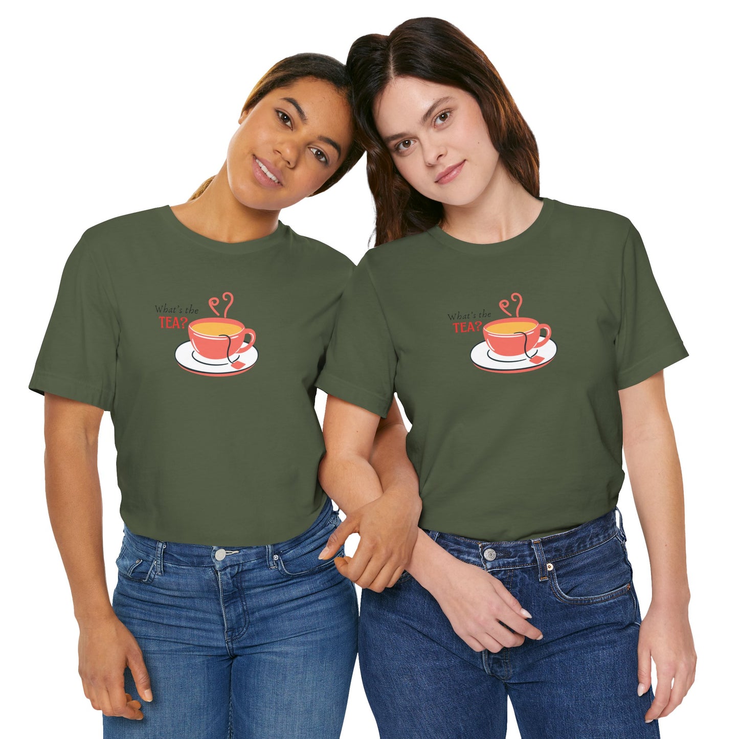 What's The Tea Shirt Viral Meme T-shirt Funny Meme Shirt Happy Shirt Women T-shirt Perfect for Bestie T-shirt Best Friend Shirt Gossip Shirt