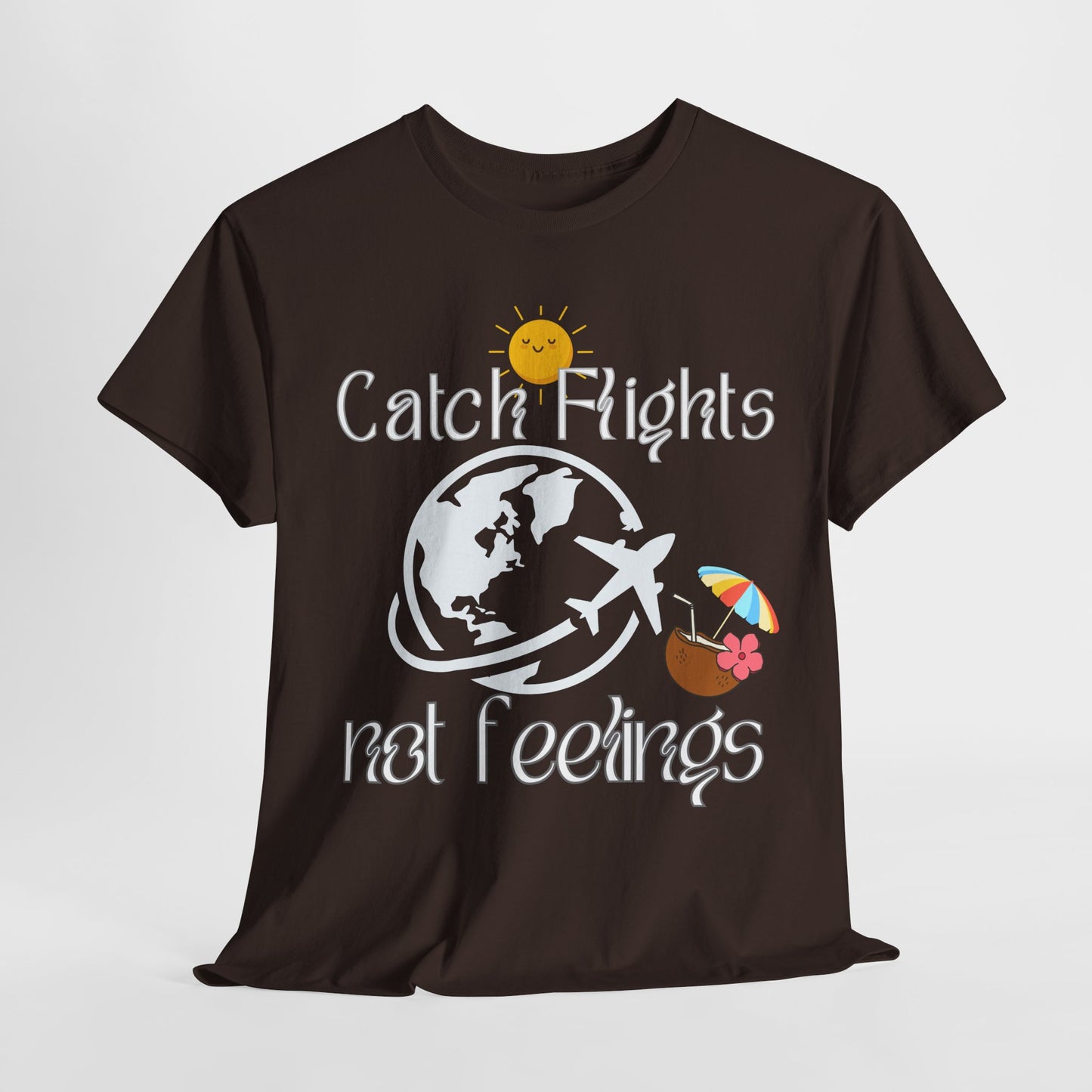 Catch Flights Not Feelings T-shirt Unisex Shirt Summer Shirt Airport Shirt Summer Vibe Shirt Trendy Summer Shirt Viral Summer Shirt Unisex
