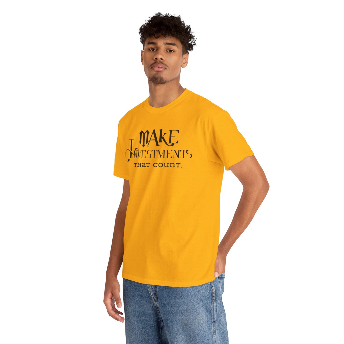 Make Investments That Count Cotton Tee Investment Shirt with Financial Literary Smartass Shirt Positive Saying Quote Shirt Life Lesson Shirt