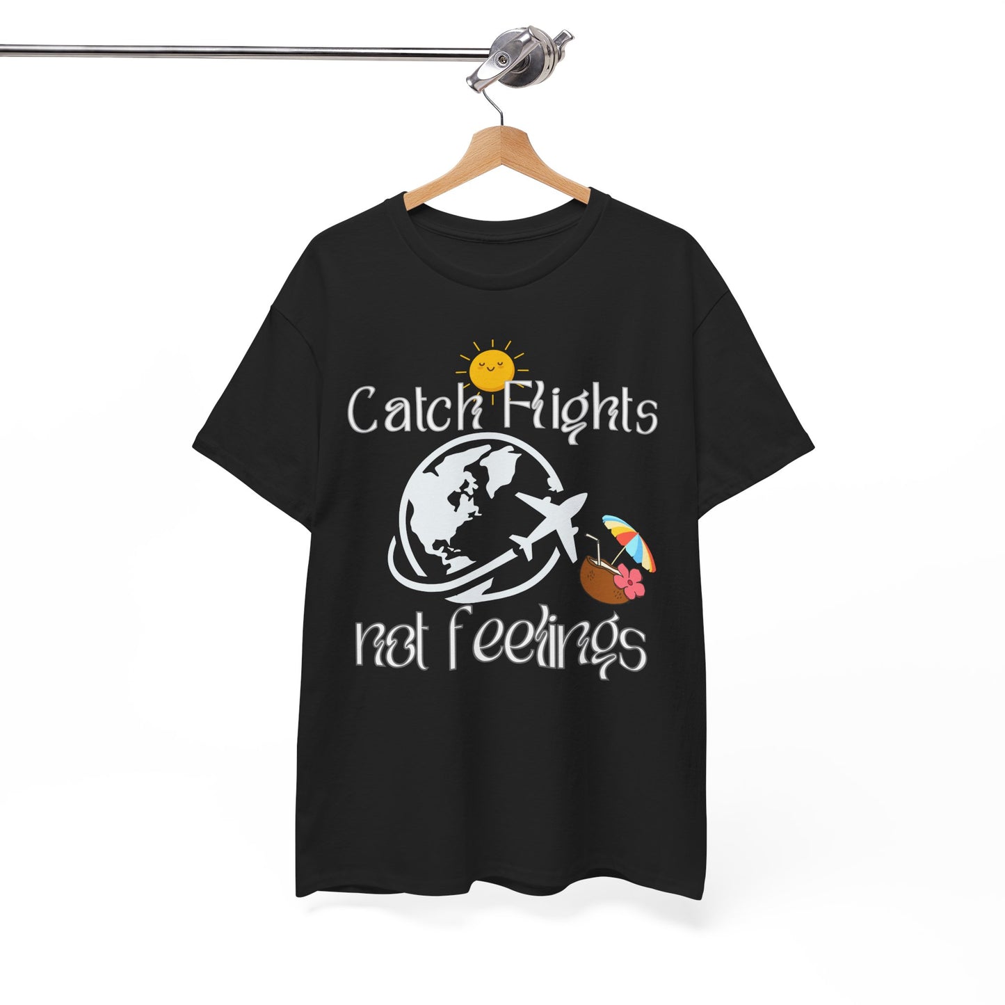 Catch Flights Not Feelings T-shirt Unisex Shirt Summer Shirt Airport Shirt Summer Vibe Shirt Trendy Summer Shirt Viral Summer Shirt Unisex