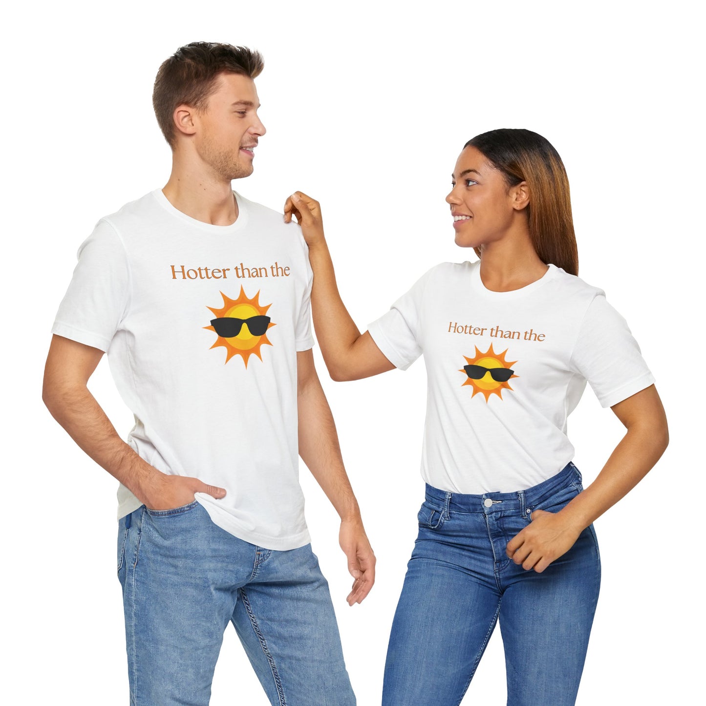 Hotter than the Sun - Unisex Jersey Short Sleeve Tee Perfect Summer Shirt Perfect Vacation Shirt Vacay Shirt Slay Shirt Summer Trendy Shirt
