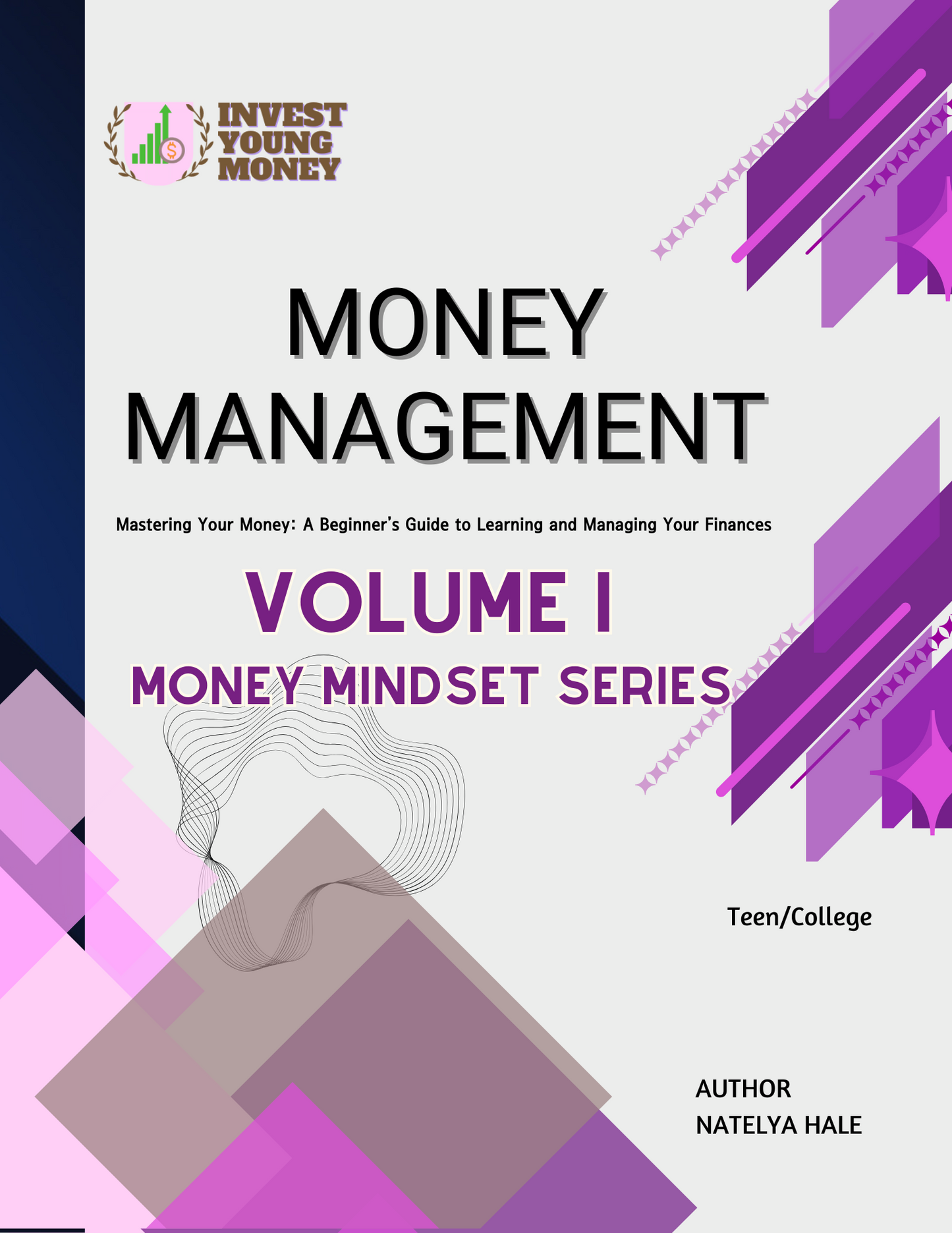 Money Management - Volume I | High School/College Financial Literacy Book