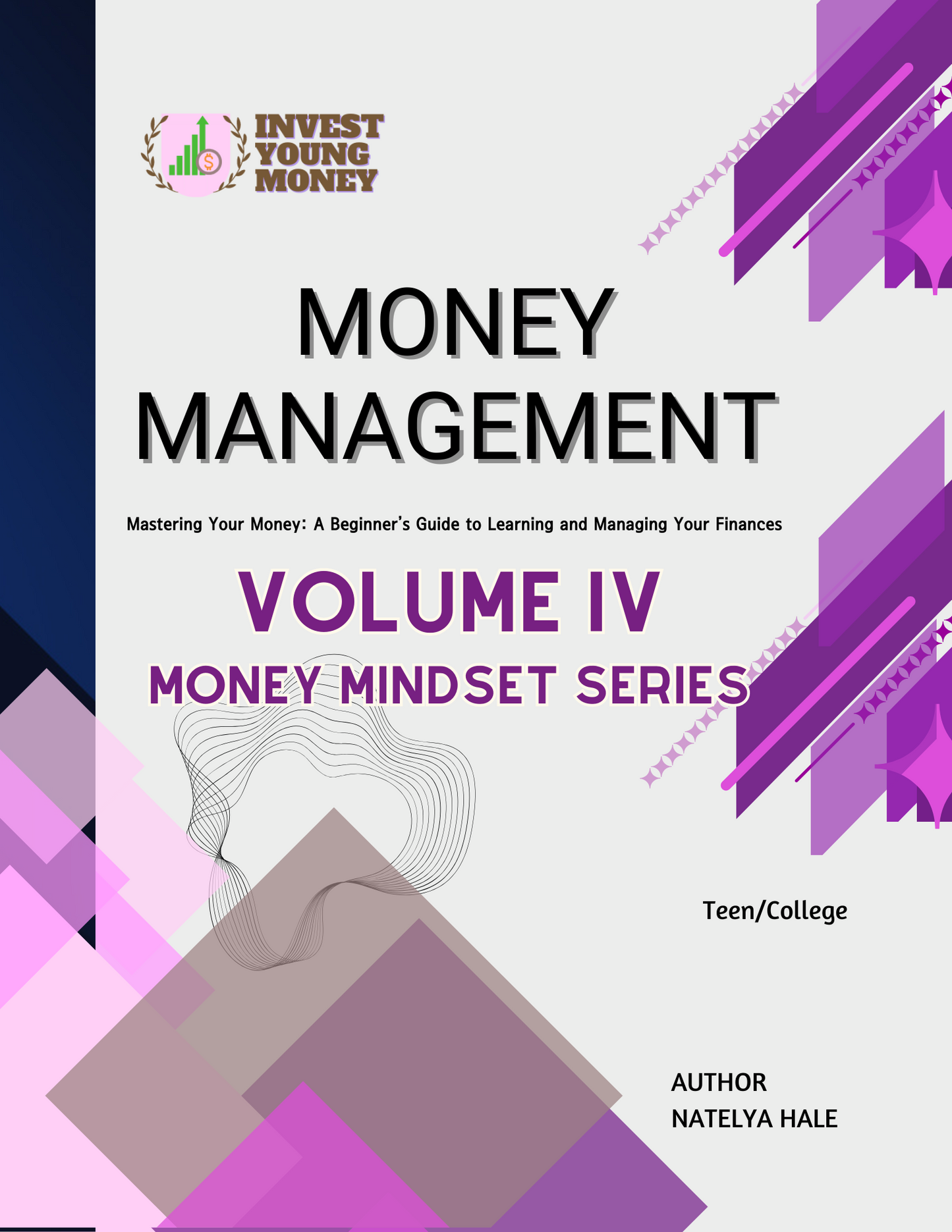 Money Management - Volume IV | High School/College Financial Literacy Book