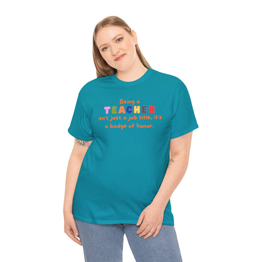 Teacher Badge of Honor T-Shirt, Profession Badge of Honor Shirt Teacher Shirt Teachers Day Shirt Perfect Gift fof Teachers  Stylish Shirt