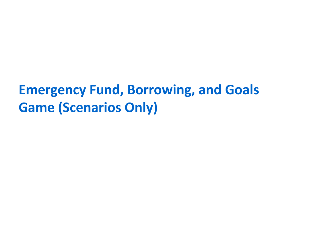 Emergency Fund, Borrowing, Savings Goals