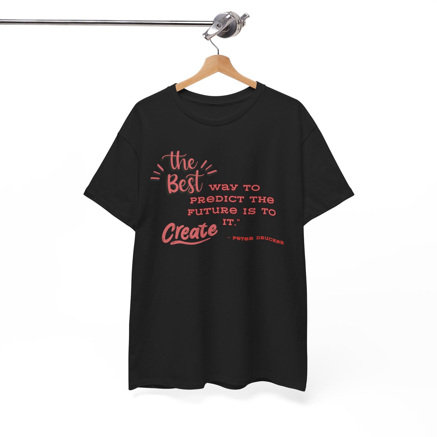 The Best Way To Predict the Future Is To Create It T-Shirt Positive Quote Shirt Self Reminder Shirt Inspirational Shirt Mental Health Shirt Self love shirt