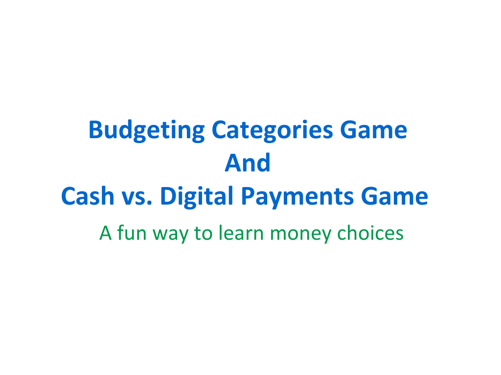 Budget Categories & Cash vs. Digital Card Game Deck