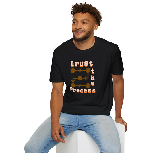 Trust the Process Shirt Motivational Quote Shirt Positive Shirt Chic Stylish T-shirt Unisex Shirt Graphic Shirt