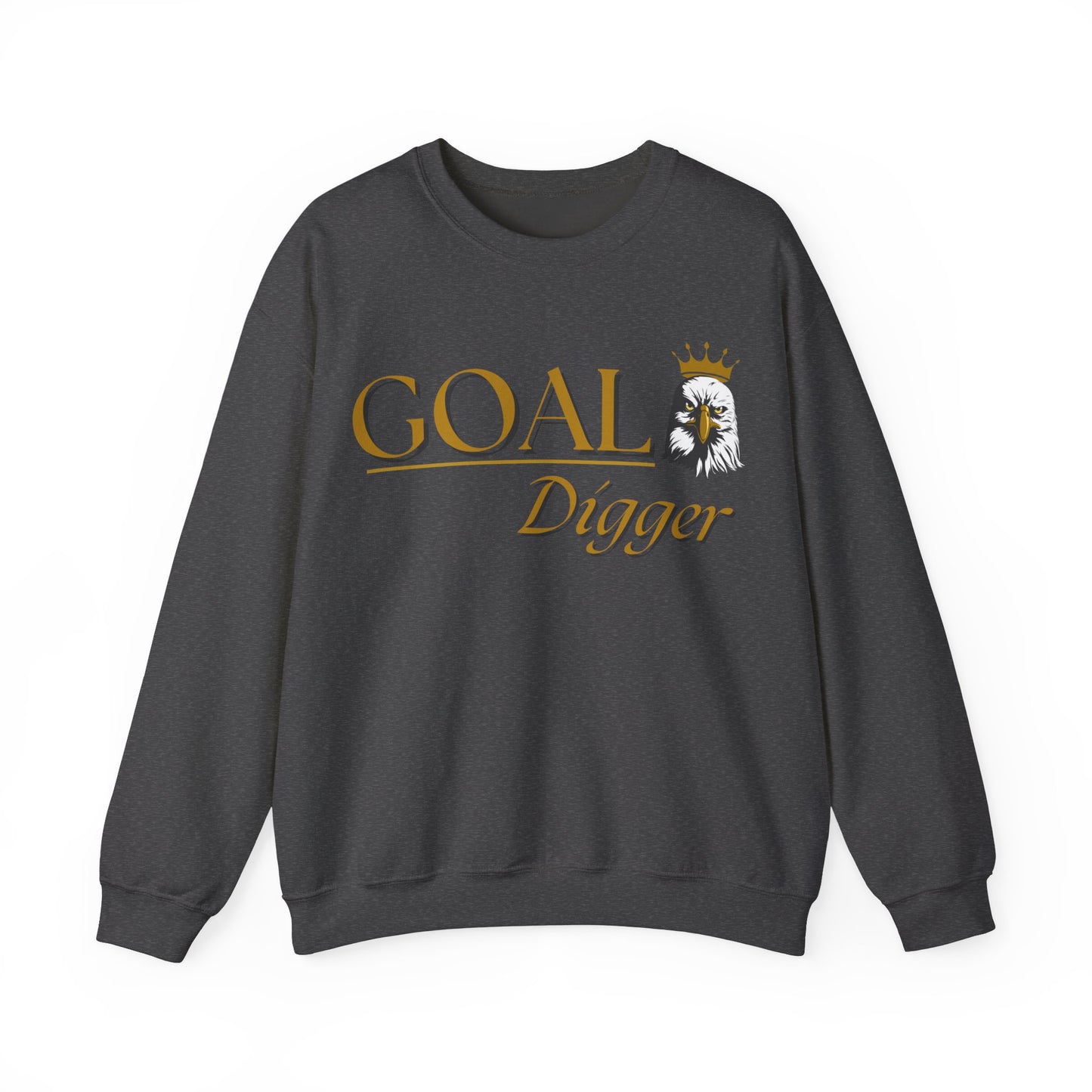 Goal Digger Sweatshirt Goal Crusher Sweatshirt Perfect Gift for Goal Oriented Sweatshirt with Quote Self Love Sweatshirt Love Sweatshirt