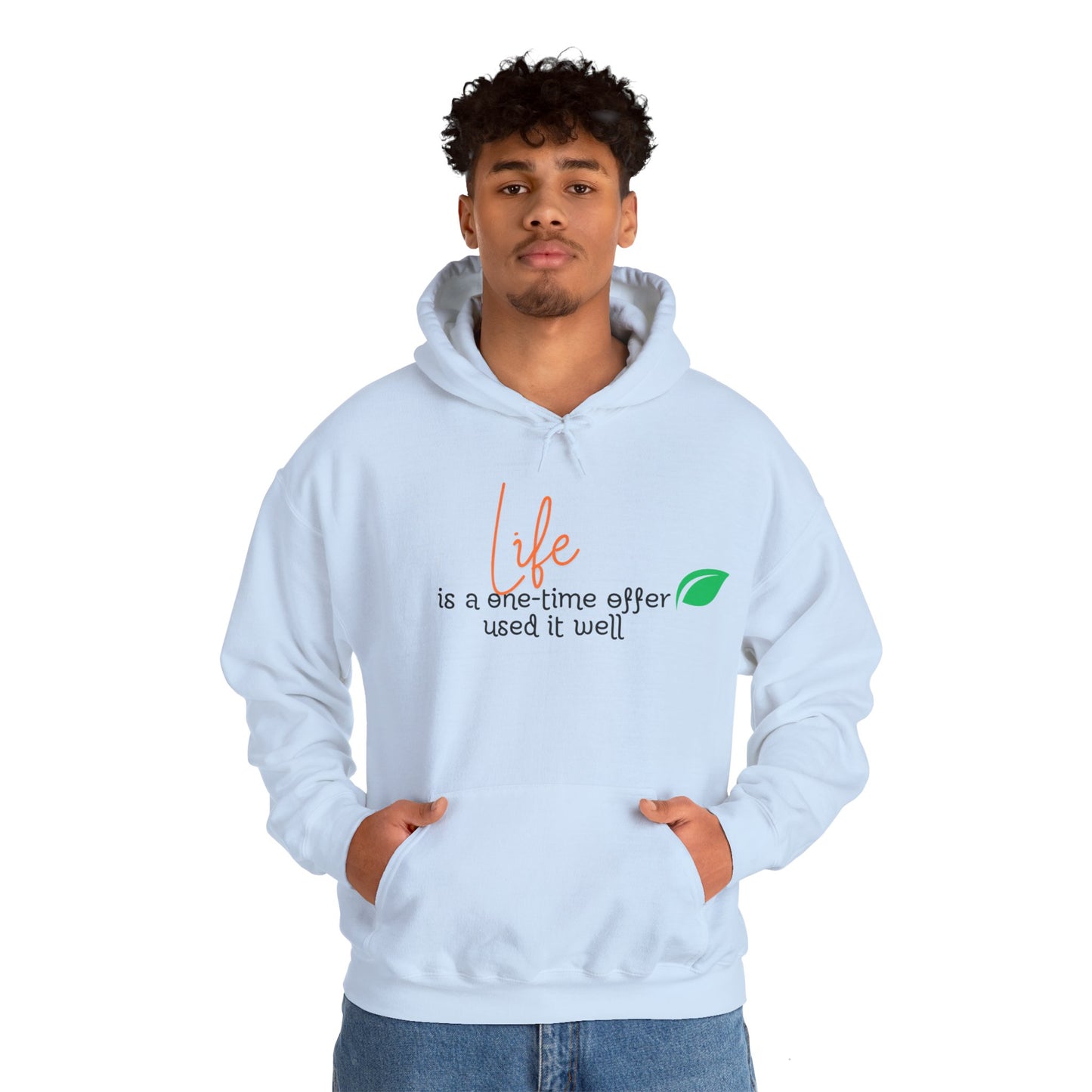 Life is a one time offer  used it well Hoodie Talk Hoodie Responsible Quote Hoodie Self Reminder Hoodie Smartass Hoodie Saying Hoodie