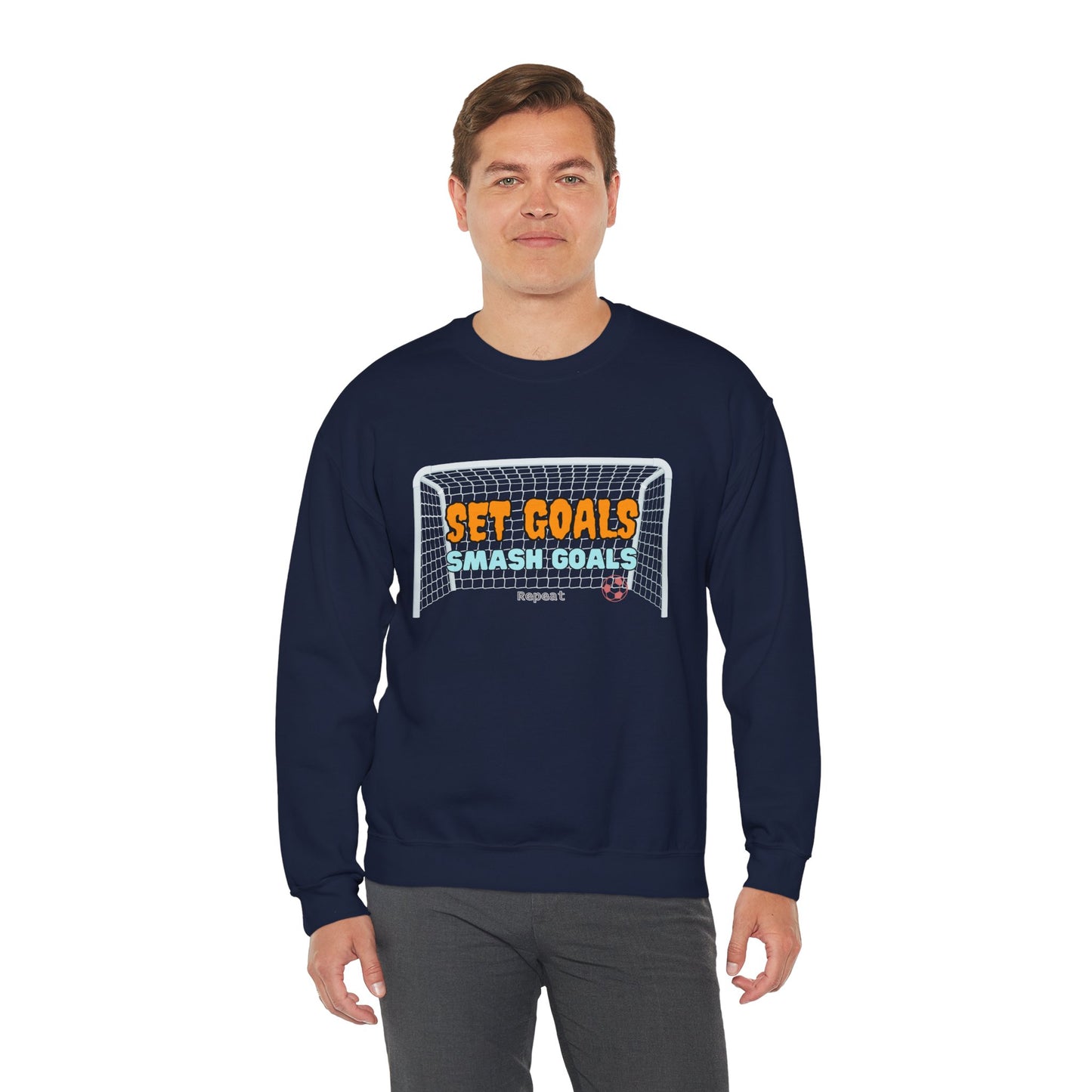 Set Goal Smash Goal Repeat Sweatshirt, Positive Mind Sweatshirt, Motivational Outfit, Comfortable Sweatshirt, Perfect Gift Sweatshirt