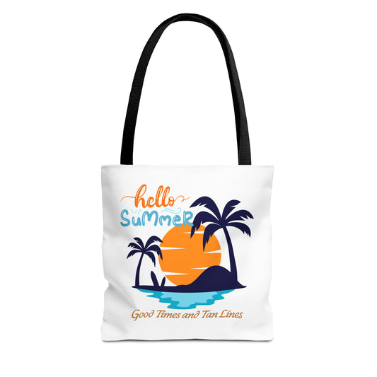 Hello Summer Good Times and Tan Lines & Hotter than the Sun Tote Bag Perfect Summer Tote Bag Vacation Tote Bag All for One Tote Bag