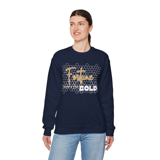 Fortune Favors the Bold Sweatshirt for Bold Person Fortune Comfortable Sweatshirt Perfect Gift for Goal Minded Life lesson Quote Sweatshirt