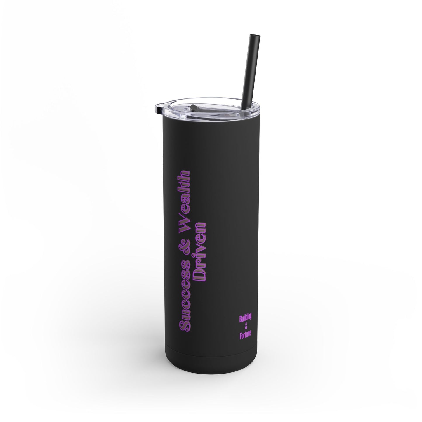 Success & Wealth Driven Tumbler Perfect Tumbler Stylish Tumber Trendy Tumbler Covenient Tumbler Camping Tumbler School Tumber Gym Tumbler