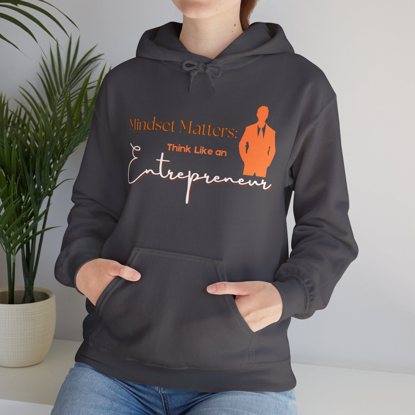 Mindset Matters Think like an Entrepreneur Hoodie Businessmen Hoodie Perfect Gift Hoodie Business Hoodie Perfect for Inspiring Young Entrepreneur Hoodie for Young Entrepreneur Hoodie for Team Building Perfect Gift for Boss