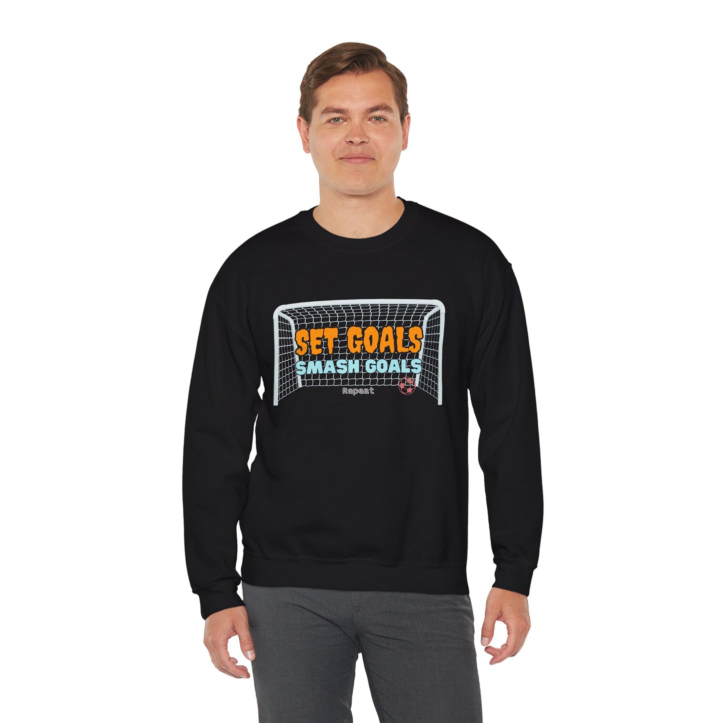 Set Goal Smash Goal Repeat Sweatshirt, Positive Mind Sweatshirt, Motivational Outfit, Comfortable Sweatshirt, Perfect Gift Sweatshirt