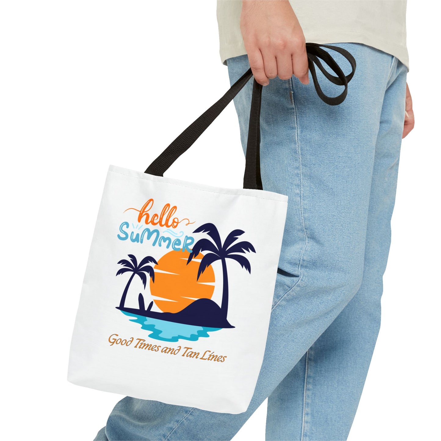 Hello Summer Good Times and Tan Lines & Hotter than the Sun Tote Bag Perfect Summer Tote Bag Vacation Tote Bag All for One Tote Bag