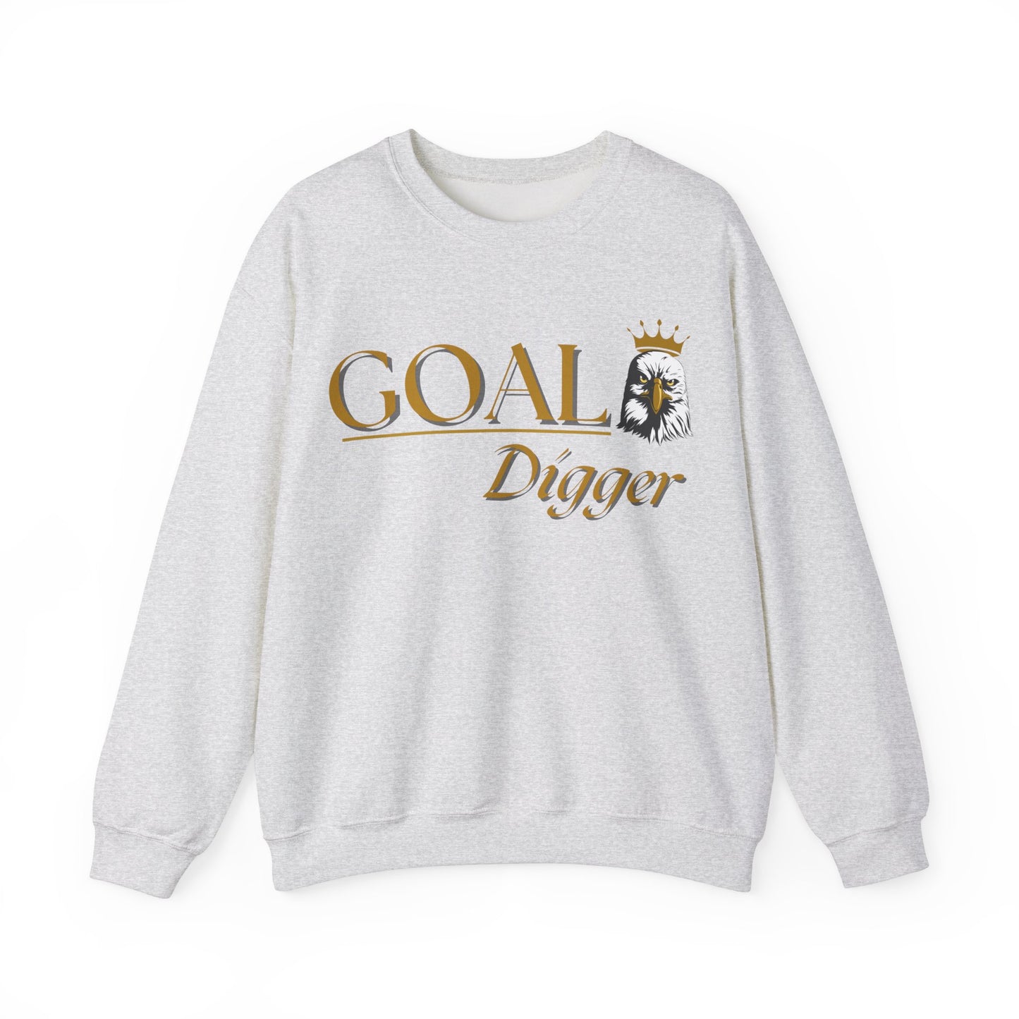 Goal Digger Sweatshirt Goal Crusher Sweatshirt Perfect Gift for Goal Oriented Sweatshirt with Quote Self Love Sweatshirt Love Sweatshirt