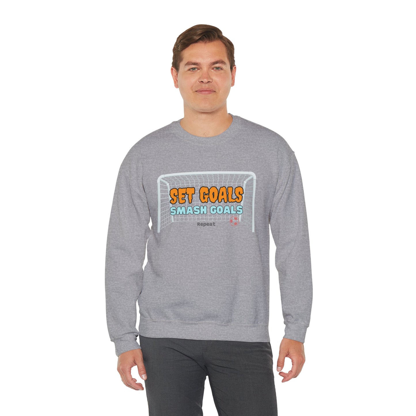 Set Goal Smash Goal Repeat Sweatshirt, Positive Mind Sweatshirt, Motivational Outfit, Comfortable Sweatshirt, Perfect Gift Sweatshirt