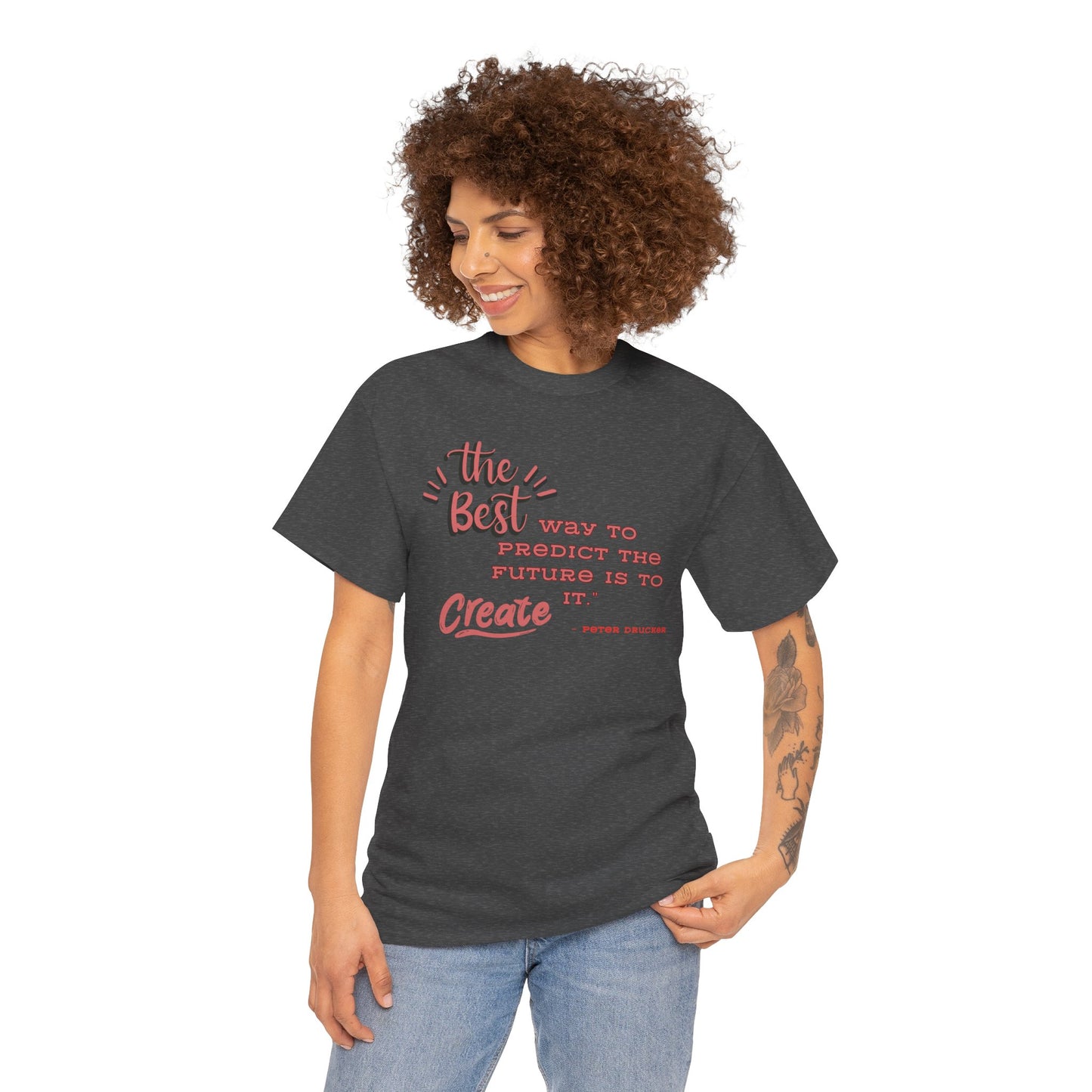 The Best Way To Predict the Future Is To Create It T-Shirt Positive Quote Shirt Self Reminder Shirt Inspirational Shirt Mental Health Shirt Self love shirt
